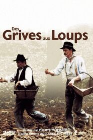 Des grives aux loups 1984 one on netflix