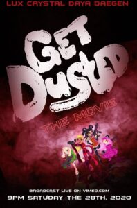 Get Dusted the Movie 2020 one on netflix