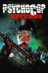 Psycho Cop Returns 1993 one on netflix