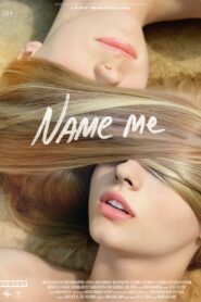 Name Me 2014 one on netflix