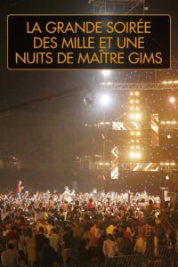 La grande soirée des mille et une nuits de Maître Gims 2020 one on netflix