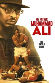 My Father Muhammad Ali 2023 one on netflix
