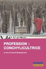 Profession: Conchylicultrice 1984 one on netflix