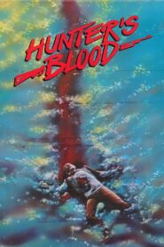 Hunter’s Blood 1986 one on netflix