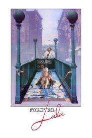 Forever, Lulu 1986 one on netflix