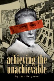 Achieving the Unachievable 2007 one on netflix