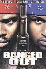 Banged Out 2002 one on netflix