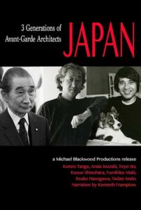 Japan: 3 Generations of Avant-Garde Architects 1989 one on netflix