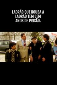 Ladrão que Rouba a Anão Tem Cem Anos de Prisão 1991 one on netflix