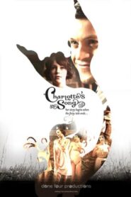 Charlotte’s Song 2015 one on netflix