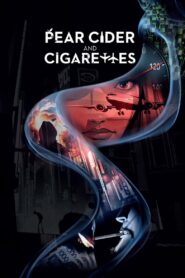 Pear Cider and Cigarettes 2016 one on netflix