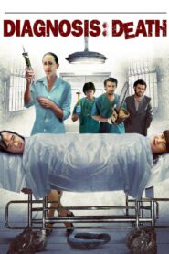 Diagnosis: Death 2010 one on netflix