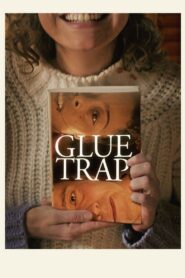 Glue Trap 2023 one on netflix