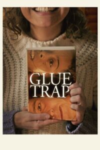 Glue Trap 2023 one on netflix