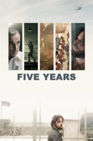 Five Years 2013 one on netflix