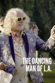 The Dancing Man of L.A. 2021 one on netflix