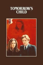 Tomorrow’s Child 1982 one on netflix