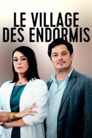 Le village des endormis 2022 one on netflix
