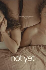 Not Yet 2022 one on netflix