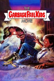 The Garbage Pail Kids Movie 1987 one on netflix