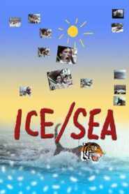 Ice/Sea 2005 one on netflix