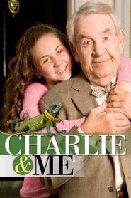 Charlie & Me 2008 one on netflix