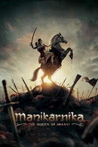 Manikarnika: The Queen of Jhansi 2019 one on netflix