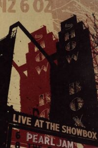 Pearl Jam: Live At The Showbox 2003 one on netflix