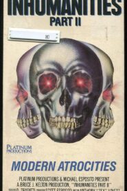 Inhumanities II: Modern Atrocities 1989 one on netflix