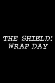 The Shield: Wrap Day 2006 one on netflix