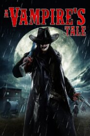 A Vampire’s Tale 2011 one on netflix