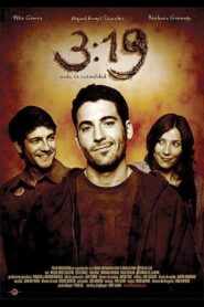 3:19 2008 one on netflix