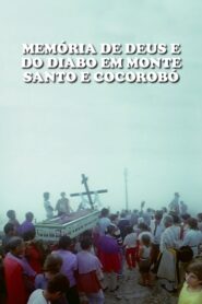Memória de Deus e do Diabo em Monte Santo e Cocorobó 1984 one on netflix
