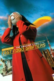 Tachigui: The Amazing Lives of the Fast Food Grifters 2006 one on netflix