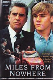 Miles from Nowhere 1992 one on netflix