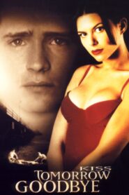 Kiss Tomorrow Goodbye 2000 one on netflix