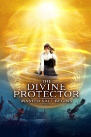 The Divine Protector: Master Salt Begins 2022 one on netflix