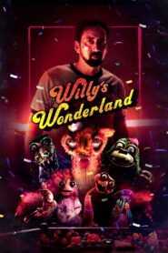 Willy’s Wonderland 2021 one on netflix