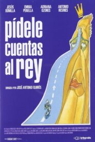 Pídele cuentas al rey 2000 one on netflix