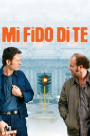 Mi fido di te 2007 one on netflix
