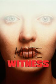 Mute Witness 1995 one on netflix