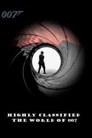 Highly Classified: The World of 007 1998 one on netflix