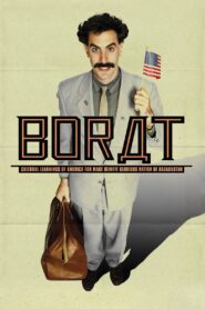Borat: Cultural Learnings of America for Make Benefit Glorious Nation of Kazakhstan 2006 one on netflix
