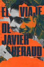 The Journey of Javier Heraud 2019 one on netflix