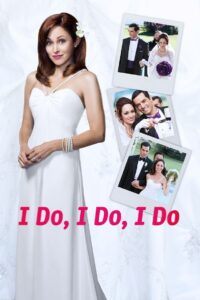 I Do, I Do, I Do 2015 one on netflix