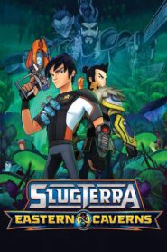 Slugterra: Eastern Caverns 2015 one on netflix