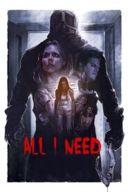All I Need 2016 one on netflix