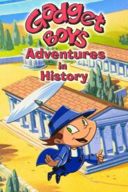Gadget Boy’s Adventures in History 1995 one on netflix