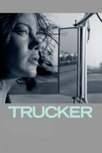 Trucker 2008 one on netflix
