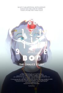 Life After BOB: The Chalice Study 2021 one on netflix
